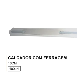 Calcador com Ferragem 16cm – Adesivo (100 Unidades)